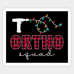 Ortho Squad Orthopedic Ortho Nurse Tech Christmas Magnet